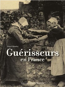Guérisseurs en france