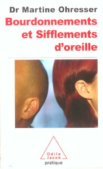 Bourdonnements et sifflements d'oreilles