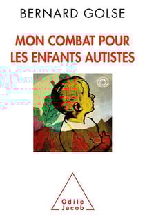 Mon combat pour les enfants autistes