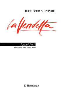 Tuer pour survivre : La vendetta