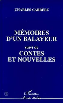 Mémoires d'un balayeur - contes et nouvelles
