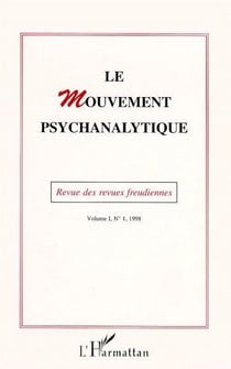 Le mouvement psychanalytique (édition 1998)