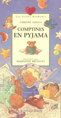 Comptines en pyjama - les petits bonheurs, des 3 ans