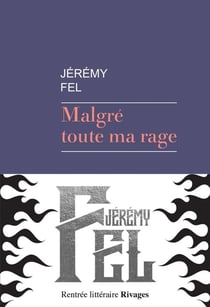 Malgre toute ma rage