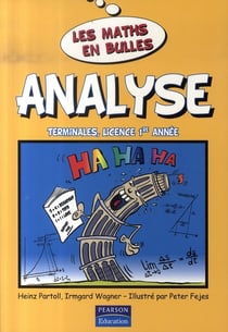 Les maths en bulles - analyse - terminales, licence 1ère année