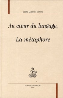 Au coeur du langage la métaphore