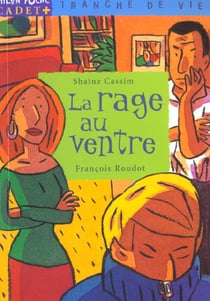 Rage au ventre (la)