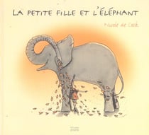 Petite fille et l'elephant (la)