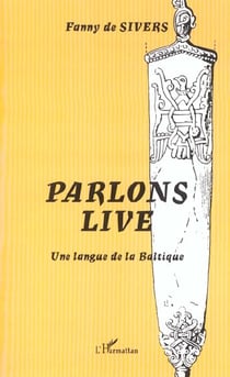 PARLONS LIVE : Une langue de la Baltique