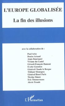 L'EUROPE GLOBALISÉE : La fin des illusions