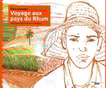 Voyage aux pays du rhum