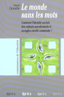 Monde sans les mots (le )