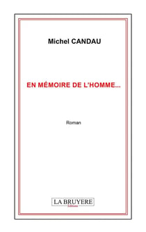 En mémoire de l'homme...