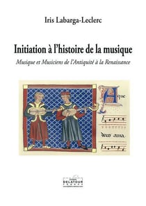 Initiation à l'histoire de la musique