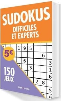 Sudokus difficiles et experts - 150 jeux