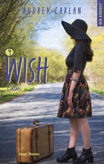 The wish Tome 4 : Catori