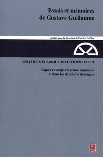 Essais et memoires de gustave guillaume v 02