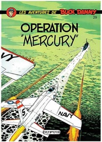 Les aventures de Buck Danny Tome 29 : opération Mercury
