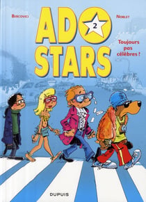 Adostars Tome 2 - toujours pas célèbres ?