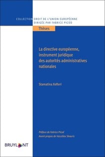La directive européenne, instrument juridique des autorités adm.nationales