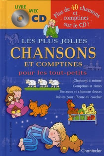 Les plus jolies chansons et comptines pour les tout-petits
