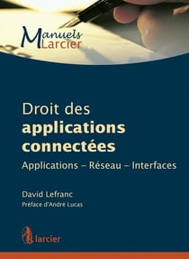 Droit des applications connectées - applications, réseau, interfaces
