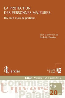 La protection des personnes majeures - dix-huit mois de pratique