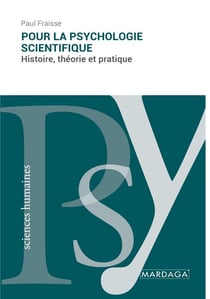 Pour la psychologie scientifique : histoire, theorie et pratique