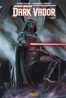 Star Wars - Dark Vador Tome 1 : Vador