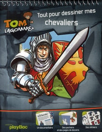 Tom lagomme - tout pour dessiner mes chevaliers