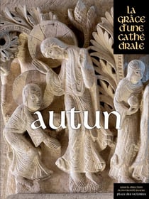 Autun, la grâce d'une cathédrale