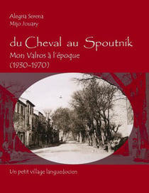 Du cheval au spoutnik - mon valros à l'époque (1930-1970)