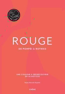 Rouge : de Pompéi à Rothko