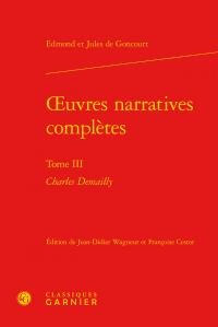 Oeuvres narratives complètes Tome 3 - Charles Demailly