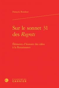 Sur le sonnet 31 des Regrets - éléments d'histoire idées à la Renaissance