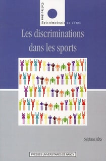 Discriminations dans les sports contemporains : entre inégalités, médisances et exclusions