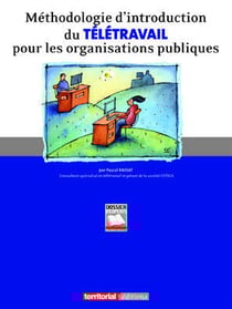 Méthodologie d'introduction du télétravail pour les organisations publiques