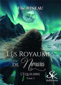 Les Royaumes de Nimara Tome 3 : L'équilibre