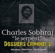 Charles sobhraj "le serpent"