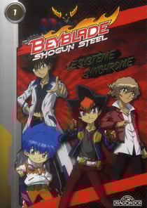 Beyblade - shogun steel Tome 1 : le système synchrome
