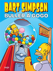 Bart Simpson Tome 19 : buller à gogo