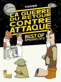 La guerre du retour contre attaque : best of
