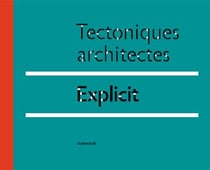 Tectoniques architectes - explicit