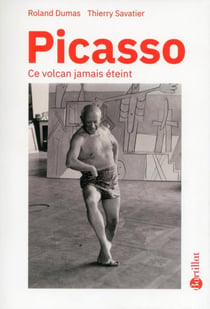 Picasso - ce volcan jamais éteint