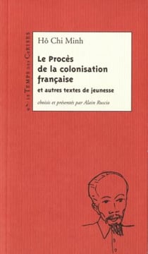 Le procès de la colonisation francaise et autres textes de jeunesse