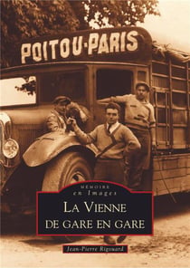 La vienne de gare en gare