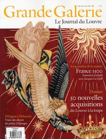 Grande Galerie, le journal du Louvre n.13 : l'exposition de la rentrée France 1500