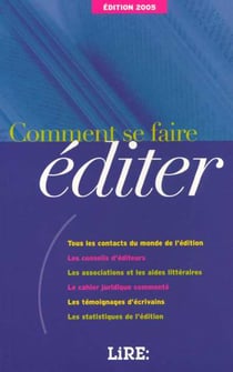 Comment se faire editer (edition 2005)