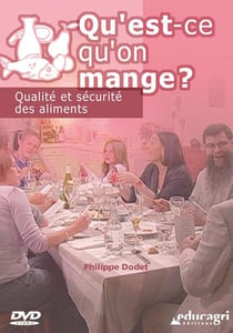 Qu'est-ce qu'on mange ? - qualité et la securité des aliments