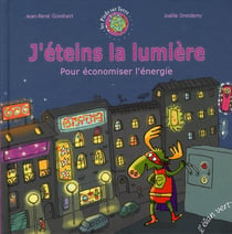 J'éteins la lumière pour économiser l'énergie